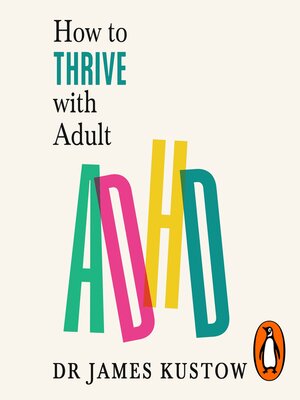 How to Thrive with Adult ADHD - Audiobook